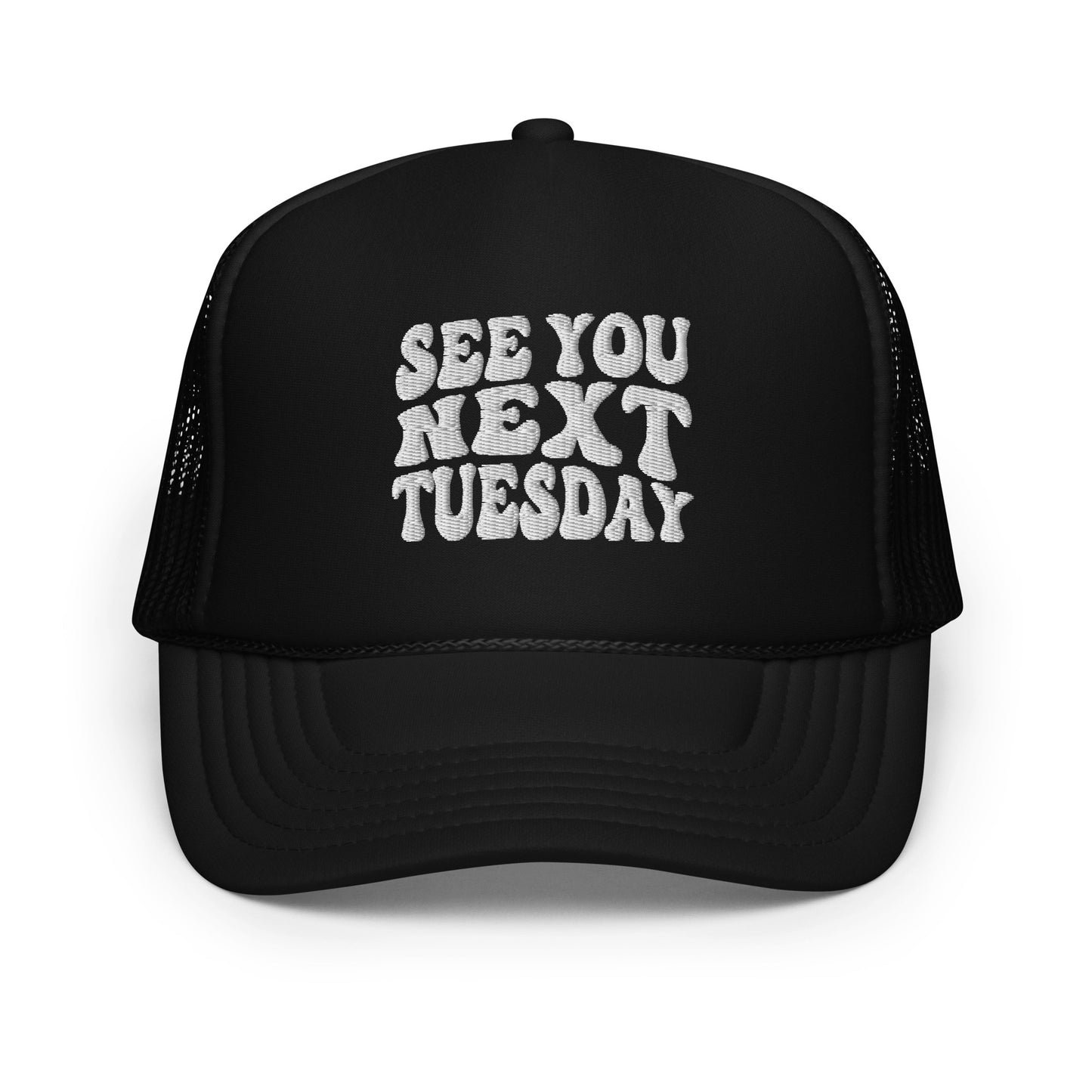 See you Next Tuesday Black Trucker - James Kennedy Merch