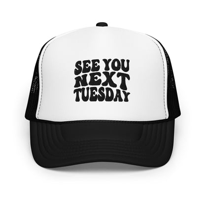 See You Next Tuesday Black on Black on White Trucker - James Kennedy Merch