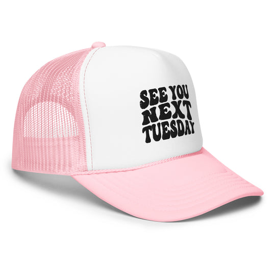 See you Next Tuesday Pink & Black Trucker - James Kennedy Merch