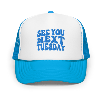 See You Next Tuesday Blue on Blue Trucker - James Kennedy Merch