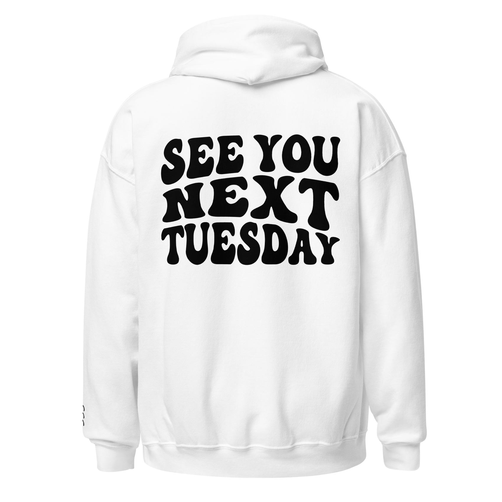 See You Next Tuesday White Hoodie - James Kennedy Merch